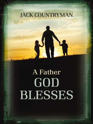 cover image of A Father God Blesses